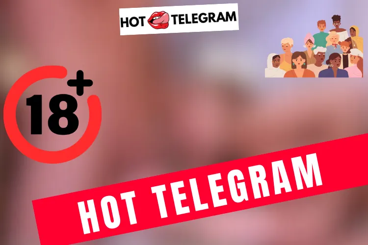 Lire la suite à propos de l’article Canaux Telegram Hot 